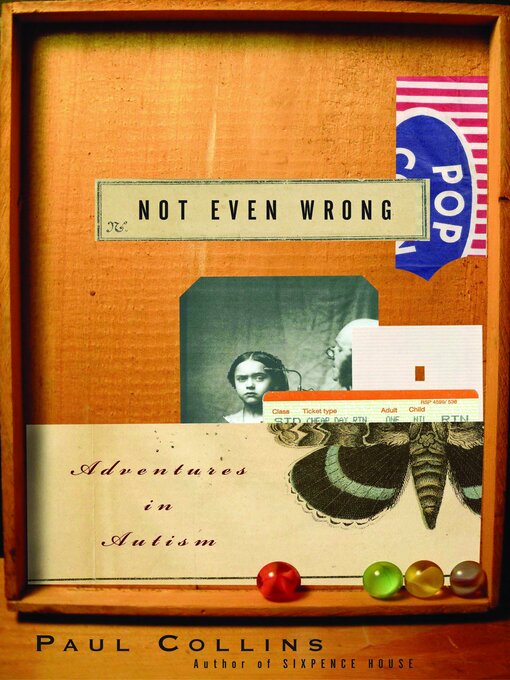 Title details for Not Even Wrong by Paul Collins - Available